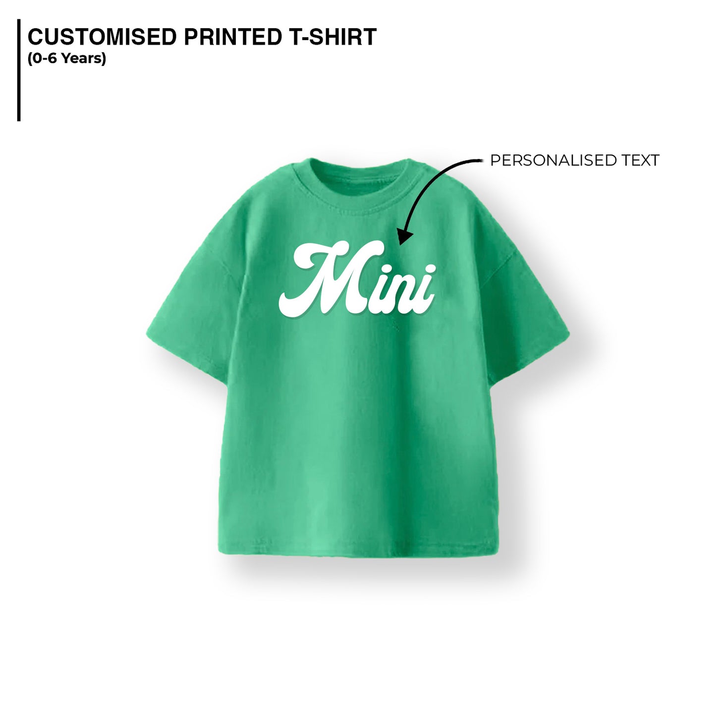 CUSTOMISED KIDS T-SHIRT (0-6 Years) - MINT GREEN