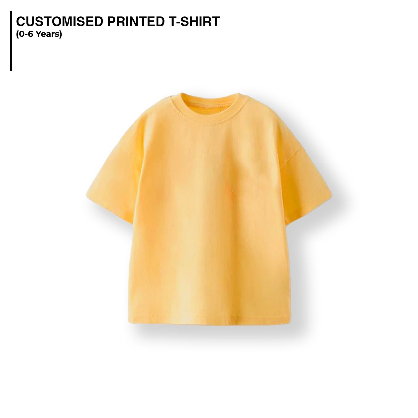 CUSTOMISED KIDS T-SHIRT (0-6 Years) - MUSTARD