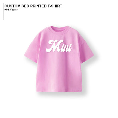 CUSTOMISED KIDS T-SHIRT (0-6 Years) - PINK