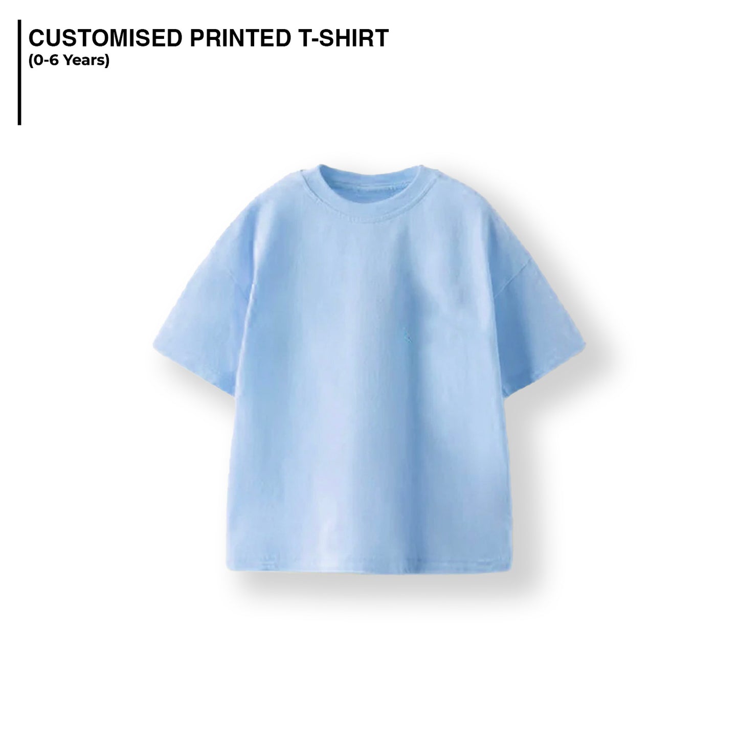 CUSTOMISED KIDS T-SHIRT (0-6 Years) - BLUE